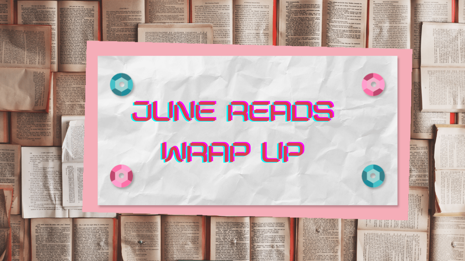 June Reads Wrap up